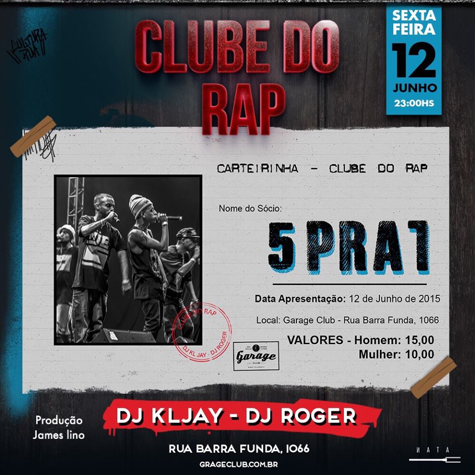5 pra 1 é atração do Clube do Rap – Portal RAP NACIONAL